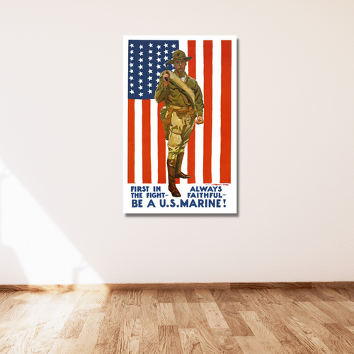 Vintage WWI-era U.S. Marine recruitment poster with a soldier in uniform, standing proudly before an American flag. The iconic design features text: First in the Fight—Always Faithful—Be a U.S. Marine!